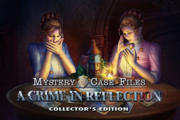 神秘视线26：反思犯罪 Mystery Case Files 26: A Crime in Reflection Collector’s Edition for Mac v1.0 英文原生版