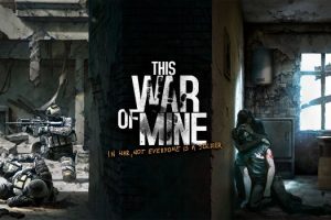 这是我的战争：最终剪辑版 This War of Mine: Final Cut for Mac v6.0.8(42521) 中文原生版附DLC