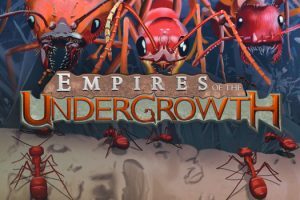 地下蚁国 Empires of the Undergrowth for Mac v0.30111(58592) 中文原生版